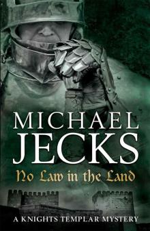 No Law in the Land: (Knights Templar 27) Read online