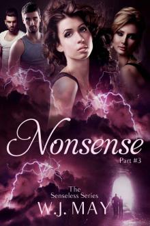 Nonsense: Supernatural, Superpowers, Radium Halos (The Senseless Series Book 3)