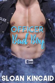 Officer Bad Boy (The Bad Boy Book 2) Read online
