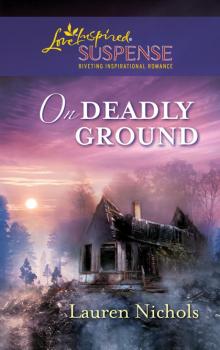 On Deadly Ground Read online