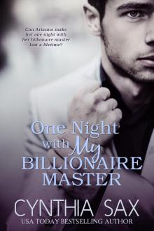 One Night With My Billionaire Master Read online