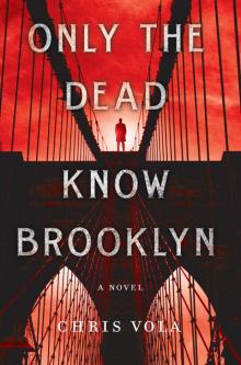 Only the Dead Know Brooklyn Read online