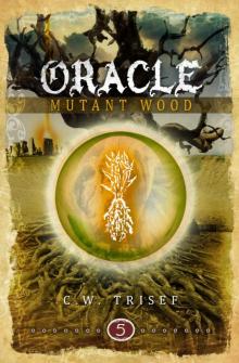Oracle--Mutant Wood Read online