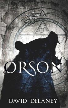 Orson: A Paragon Society Novel Read online