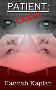 Patient: Crew (The Crew Book 1)