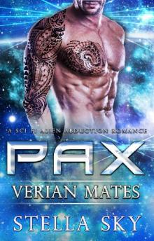 Pax (Verian Mates) (A Sci Fi Alien Abduction Romance) Read online