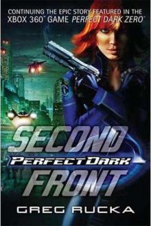 Perfect Dark: Second Front Read online