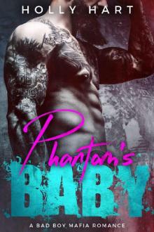 Phantom's Baby: A Mafia Secret Baby Romance (Mob City Book 3) Read online