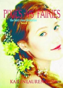 Pixies vs. Fairies (The Fairy Rose Chronicles #3)