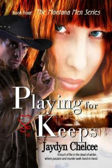 Playing For Keeps (Montana Men) Read online