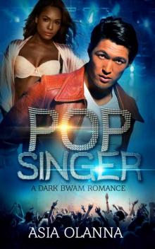Pop Singer: A Dark BWAM / AMBW Romance Read online