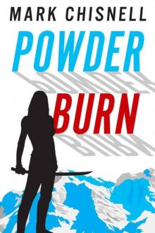 Powder Burn (Burn with Sam Blackett #1)