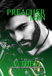 Preacher Man (Renegade Souls MC Romance Saga Book 2) Read online
