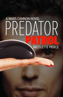 Predator Patrol (Mars Cannon Novel #2) Read online