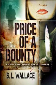 Price of a Bounty (Reliance on Citizens Makes Us Great!) Read online