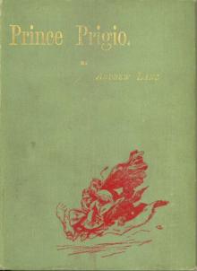 Prince Prigio. From His Own Fairy Book