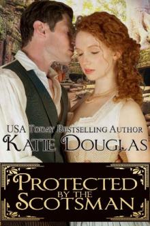 Protected by the Scotsman (Stern Scotsmen Book 2) Read online