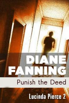Punish the Deed (A Lucinda Pierce Mystery) Read online
