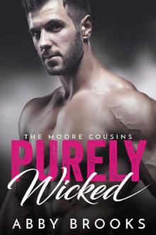 Purely Wicked: The Moore Cousins Read online