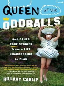 Queen of the Oddballs Read online