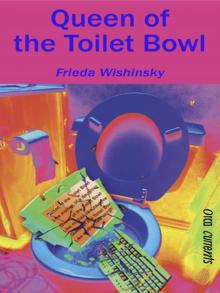 Queen of the Toilet Bowl Read online