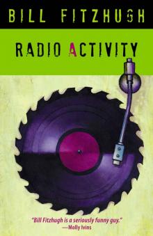 Radio Activity (The Rick Shannon series) Read online
