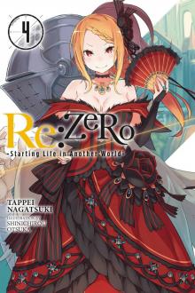 Re:ZERO -Starting Life in Another World-, Vol. 4 Read online