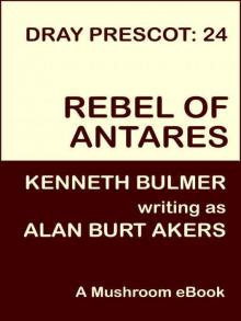 Rebel of Antares [Dray Prescot #24] Read online