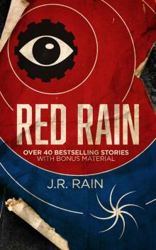 Red Rain: Over 40 Bestselling Stories