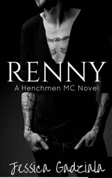 Renny (The Henchmen MC #6) Read online
