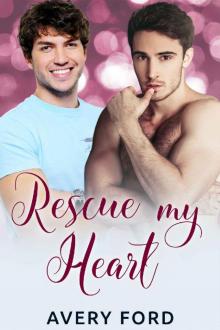 Rescue My Heart Read online