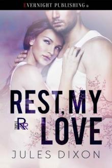 Rest, My Love (Triple R Book 2) Read online