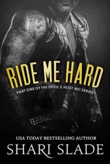 Ride Me Hard: A Biker Romance Serial (The Devil's Host Motorcycle Club Book 1) Read online