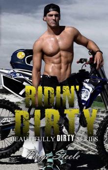 Ridin' Dirty (Beautifully Dirty #2) Read online