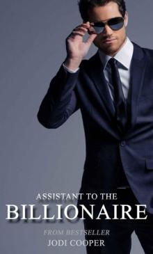 Romance: Assistant to the Billionaire Read online