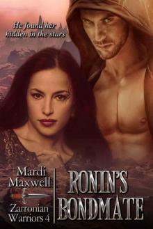 Ronin's Bondmate: Zarronian Warriors 4 Read online