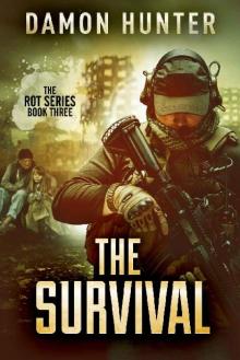 ROT Series (Book 3): The Survival