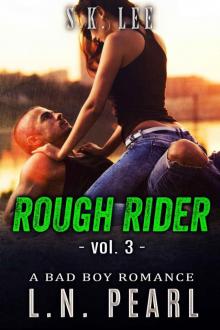 Rough Rider 3: Bad Boy MC Romance (Fast Life) Read online