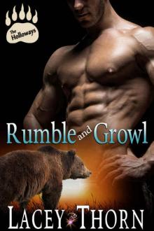 Rumble and Growl (The Holloways Book 3) Read online