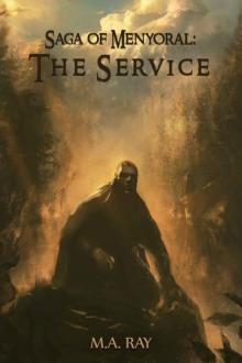 Saga of Menyoral: The Service Read online