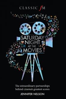 Saturday Night at the Movies Read online