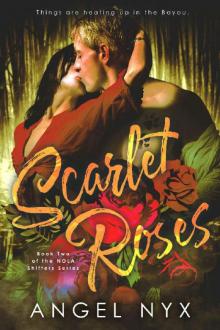 Scarlet Roses: Book Two of the NOLA Shifters Series Read online