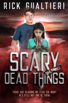 Scary Dead Things (The Tome of Bill Book 2)
