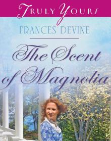 Scent of Magnolia Read online