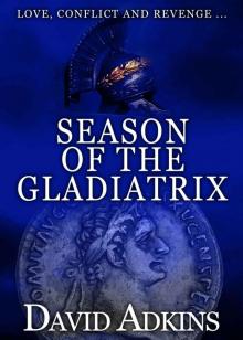 Season of the Gladiatrix Read online