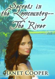 Secrets in the Lowcountry--The River Read online