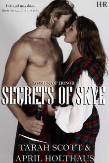 Secrets of Skye (Women of Honor Book 1) Read online
