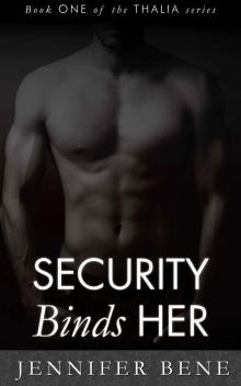 Security Binds Her (Thalia Book 1) (The Thalia Series)