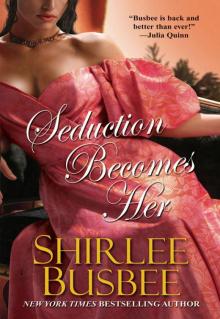 Seduction Becomes Her Read online