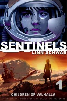 Sentinels: Children of Valhalla (Sentinels Saga Book 1)